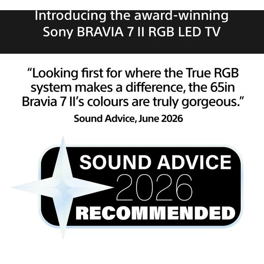 Sony Bravia 7 II 65" 4K Ultra HD True RGB Smart Google TV [2026] - Sound advice award