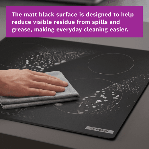 Bosch Series 4 PIE61ABB5E 59cm Induction Hob - - annotation - matt design easy cleaning
