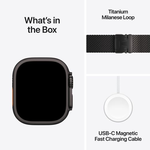 Apple Watch Ultra 3, 49mm, Black Titanium Case, GPS + Cellular [2025] - Black Titanium Milanese Loop - L - Annotation - What's in the box